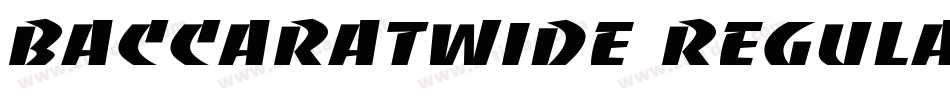 BaccaratWide Regular字体转换